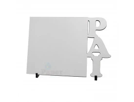 MDF 20x28 com Suporte Escrita Pai